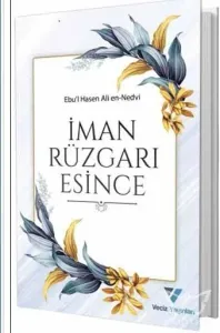 İman Rüzgarı Esince