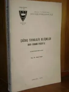 Çağdaş Teknolojik Gelişmeler Sosyo-Ekonomik Etkileri İle