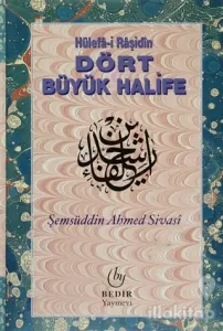 Hülefa-i Raşidin - Dört Büyük Halife (Ciltli)