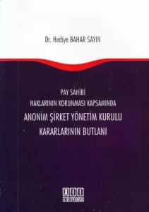 Anonim Şirket Yönetim Kurulu Kararlarının Butlanı