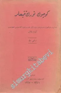 OSMANLICA Küçük Türk Tetebbular 1. Cilt -