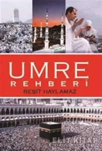 Umre Rehberi Umre Rehberi