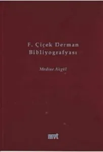 F Çiçek Derman Bibliyografyası