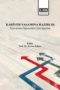 Kariyer Yaşamına Hazırlık- Üniversite Öğrencileri İçin İpuçları