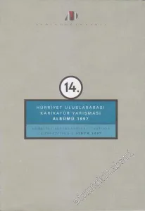 14. Aydın Doğan Vakfı, Hürriyet Uluslararası Karikatür Yarışması Albümü 1997 / Aydın Doğan Vakfı, 14th Hürriyet International Cartoon Competition's, Album 1997 -        1997