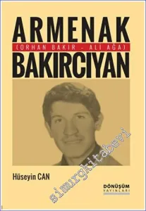 Armenak Bakırcıyan ( Orhan Bakır - Ali Ağa ) -         2023