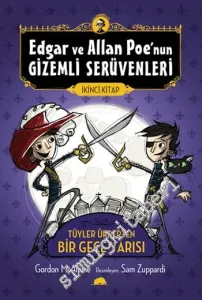 Edgar ve Allan Poe'nun Gizemli Serüvenleri 2: Tüyler Ürperten Bir Gece Yarısı -         2020