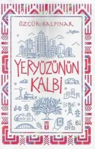Yeryüzünün Kalbi
