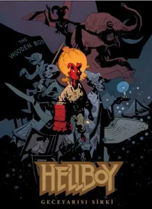 Hellboy Geceyarısı Sirki