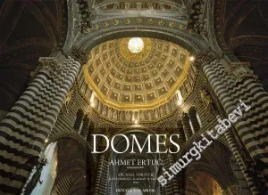Domes: A Journey Through European Architectural History -         2012