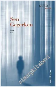 Sen Geçerken -         2021