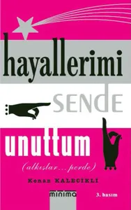 Hayallerimi Sende Unuttum; (Alkışlar... Perde)