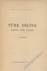 Türk Diline Genel Bir Bakış -        1964