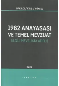 1982 Anayasası ve Temel Mevzuat