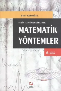 Fizik ve Mühendislikte Matematik Yöntemler