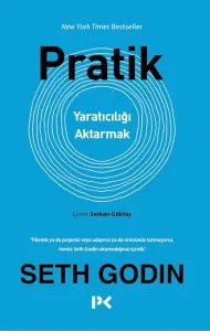 Pratik;Yaratıcılığı Aktarmak