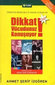 Dikkat Vücudunuz Konuşuyor