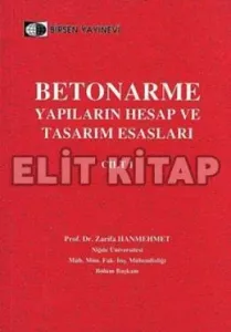 Betonarme Yapıların Hesap ve Tasarım Esasları Cilt