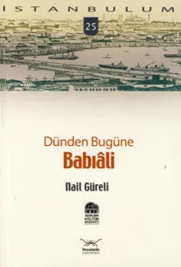 Dünden Bugüne| Babıali