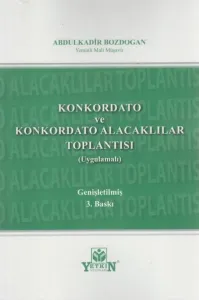 Konkordato ve Konkordato Alacaklılar Toplantısı