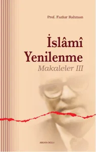 İslami Yenilenme - Makaleler III