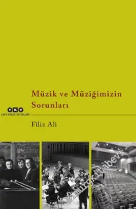 Müzik ve Müziğimizin Sorunları -