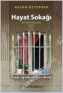 Hayat Sokağı - Bir Balat Romanı -         2023