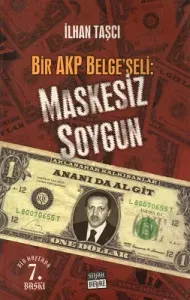 Maskesiz Soygun Bir AKP Belge'seli