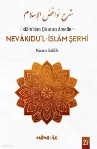 Nevâkıdu’l-İslâm Şerhi
