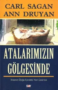 Atalarımızın Gölgesinde İnsanın Doğa İçindeki Yeri Üzerine