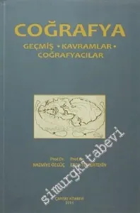 Coğrafya: Geçmiş, Kavramlar, Coğrafyacılar -        2014