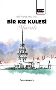 Bir Kız Kulesi Masalı
