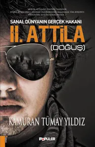 Sanal Dünyanın Gerçek Hakanı 2: Attila