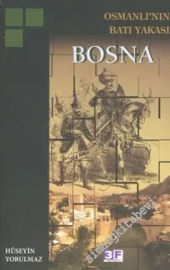 Osmanlı'nın Batı Yakası: Bosna -        2007