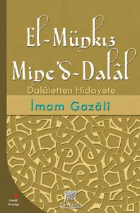 El-Münkız Mine'd-Dalâl; Dalaletten Hidayete