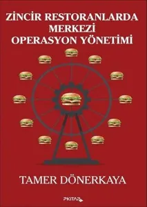 Zincir Restoranlarda Merkezi Operasyon Yönetimi