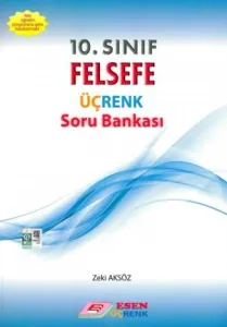 Esen 10. Sınıf Felsefe Üçrenk Soru Bankası-YENİ
