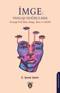 İmge; Yanlışı Doğrulama;Gerçeği Yok Eden Simge, İkon ve Atribü