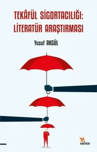 Tekâfül Sigortacılığı: Literatür Araştırması