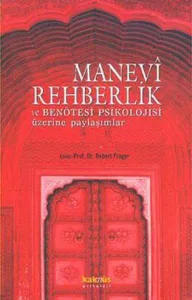 Manevi Rehberlik ve Ben Ötesi Psikolojisi Üzerine Paylaşımlar