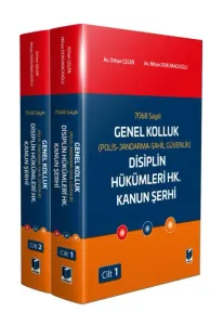 Genel Kolluk (Polis-Jandarma-Sahil Güvenlik) Disiplin Hükümleri Hk. Kanun Şerhi (2 Cilt)