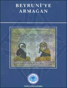 Beyrunî`ye Armağan