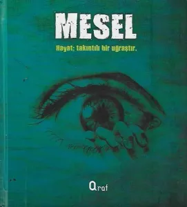 Mesel - Hayat, Takıntılı Bir Uğraştır - Ciltli Kitap