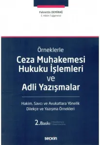 Ceza Muhakemesi Hukuku İşlemleri ve Adli Yazışmalar