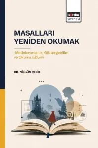 Masalları Yeniden Okumak