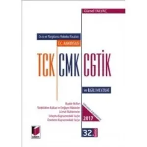 T.C Anayasası TCK CMK CGTİK ve İlgili Mevzuat