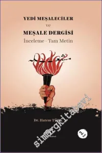 Yedi Meşaleciler ve Meşale Dergisi : İnceleme Tam Metin -