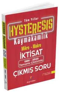 Dizgi Kitap 2026 HYSTERESİS Kaymakamlık Mikro-Makro İktisat 1991-2025 Çıkmış Sorular Çözümlü