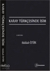 Karay Türkçesinde İsim