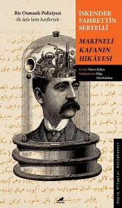 Makineli Kafanın Hikâyesi